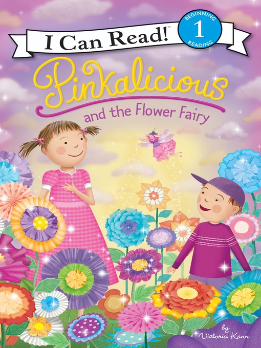 Title details for Pinkalicious and the Flower Fairy by Victoria Kann - Available